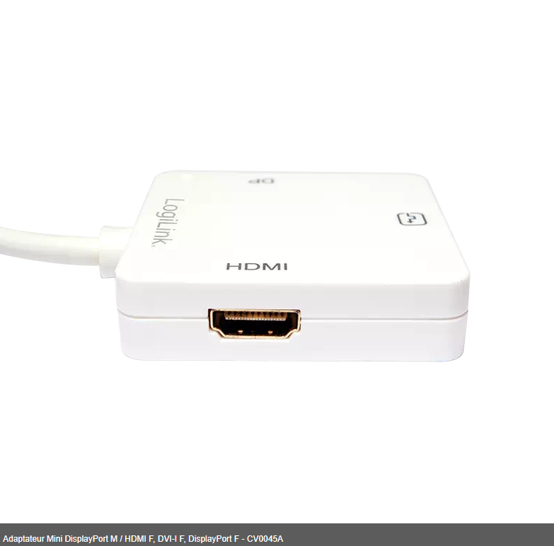 Adaptateur Mini DisplayPort M / HDMI F, DVI-I F, DisplayPort F - CV0045A